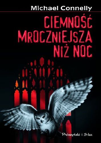 Connelly Michael - Ciemnosc mroczniejsza niz noc - Okładka.jpg