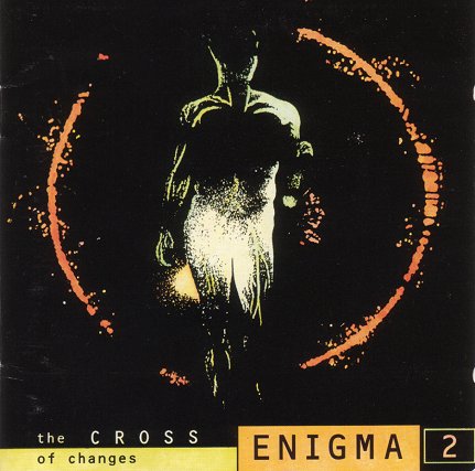 Enigma - 1993 - The CROSS Of Changes - The Cross of Changes - 01.jpg
